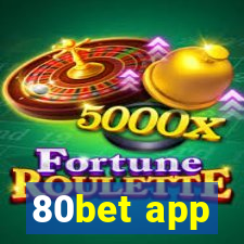 80bet app